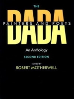 The Dada Painters and Poets: An Anthology, Second Edition (Paperbacks in Art History) артикул 11009c.