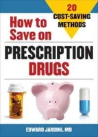 How to Save on Prescription Drugs: 20 Cost-Saving Methods артикул 11016c.