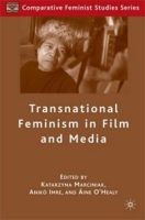 Transnational Feminism in Film and Media: Visibility, Representation, and Sexual Differences артикул 11038c.