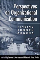 Perspectives on Organizational Communication: Finding Common Ground артикул 11045c.