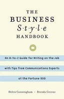 The Business Style Handbook: An A-to-Z Guide for Writing on the Job with Tips from Communications Experts at the Fortune 500 артикул 11079c.