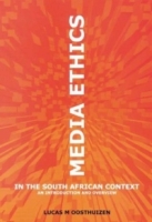 Media Ethics in the South African Context : An Introduction and Overview артикул 11105c.
