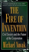The Fire of Invention: Civil Society and the Future of the Corporation артикул 11113c.