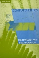 Computer Ethics, Second Edition: Cautionary Tales and Ethical Dilemmas in Computing артикул 11128c.