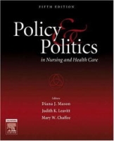 Policy and Politics in Nursing and Health Care артикул 11175c.