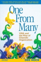 One from Many: VISA and the Rise of Chaordic Organization артикул 11198c.