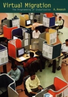 Virtual Migration: The Programming of Globalization артикул 11218c.