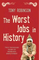 The Worst Jobs in History: Two Thousand Years of Miserable Employment артикул 11271c.